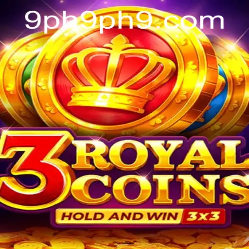 Introducing 3RoyalCoins: A Thrilling Gaming Adventure with 9ph