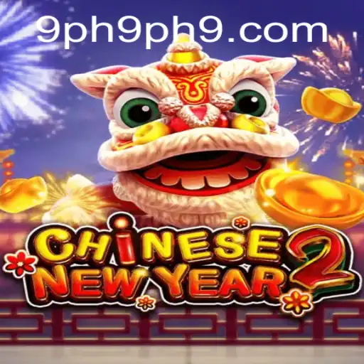 Discover the Excitement of CHINESENEWYEAR2: A Cultural Gaming Experience
